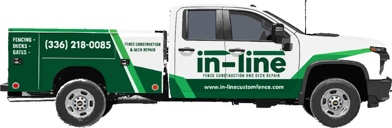 The In-Line Custom Fencing truck, lettered for fencing, decks and gates with the phone number (336) 218-0085 and in-linecustomfence.com